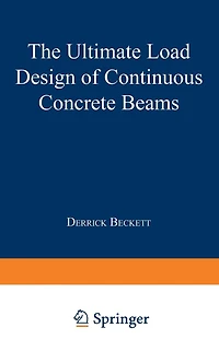The Ultimate Load Design of Continuous Concrete Beams