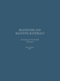 Proceedings of the Seventh Conference on Magnetism and Magnetic Materials
