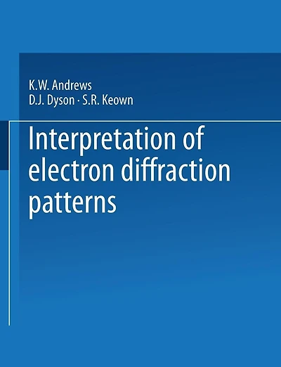 Interpretation of Electron Diffraction Patterns