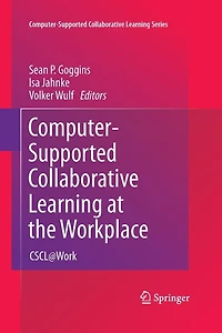 Computer-Supported Collaborative Learning at the Workplace: CSCL@Work