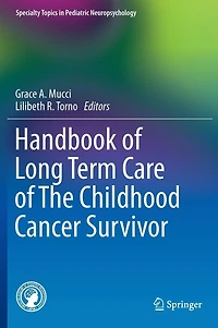 Handbook of Long Term Care The Childhood Cancer Survivor