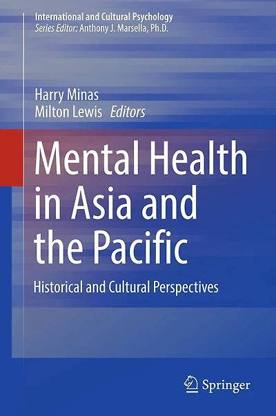 Mental Health Asia and the Pacific: Historical Cultural Perspectives