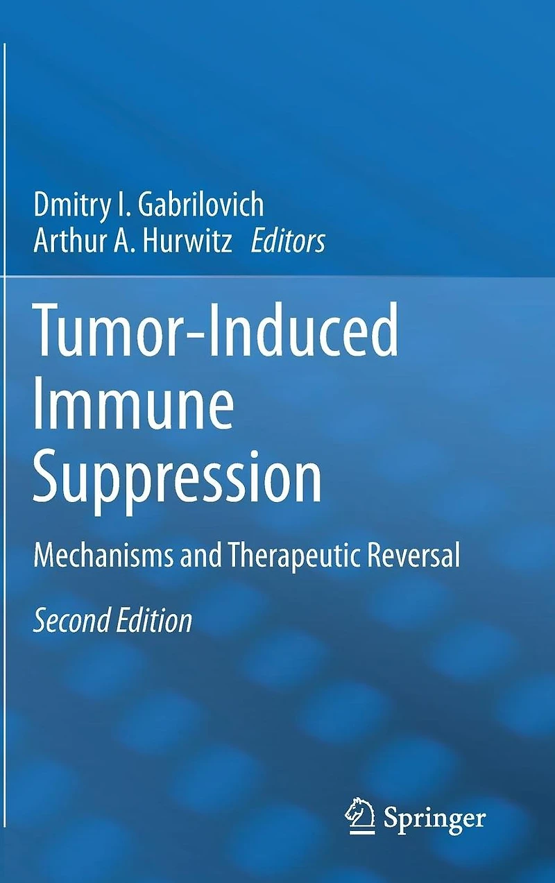 Tumor-Induced Immune Suppression: Mechanisms and Therapeutic Reversal