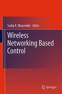Wireless Networking Based Control