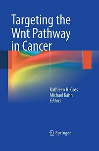 Targeting the Wnt Pathway Cancer