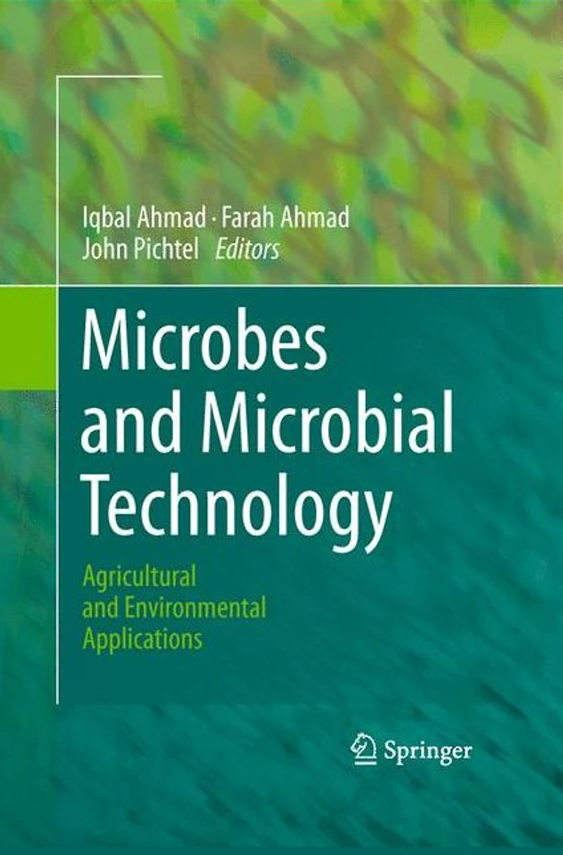 Microbes and Microbial Technology: Agricultural Environmental Applications