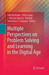 Multiple Perspectives on Problem Solving and Learning the Digital Age