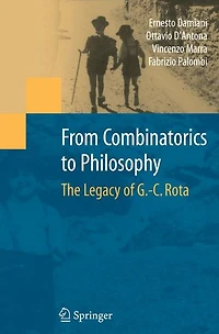 From Combinatorics to Philosophy: The Legacy of G.-C. Rota