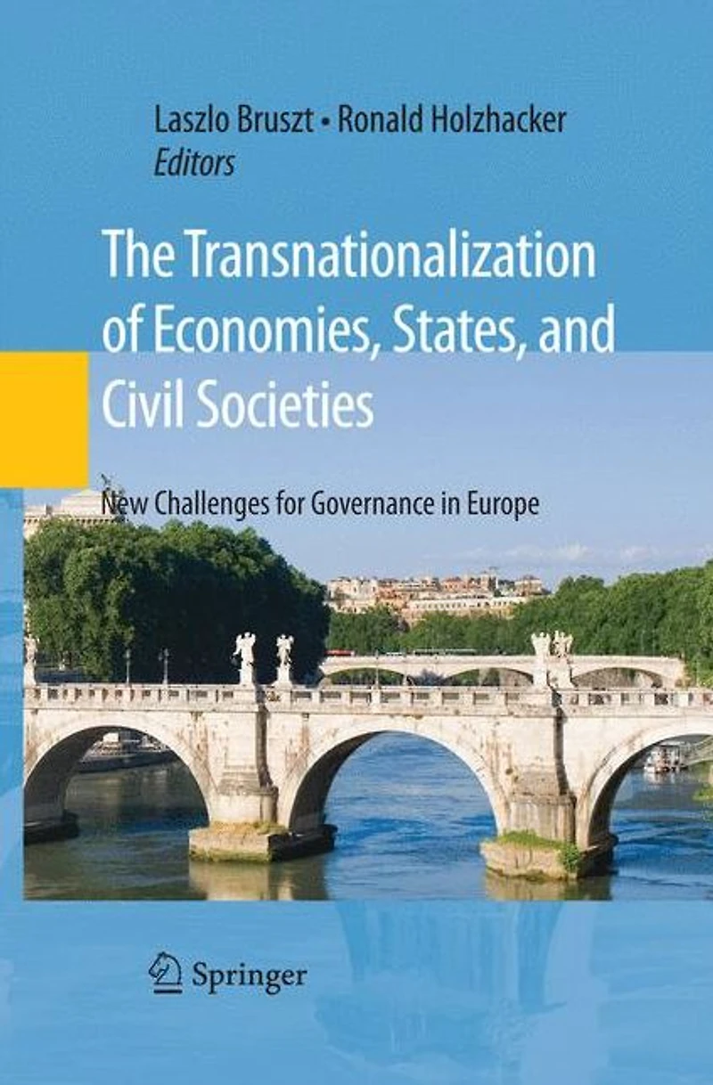 The Transnationalization of Economies, States, and Civil Societies: New Challenges for Governance Europe
