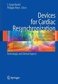 Devices for Cardiac Resynchronization:: Technologic and Clinical Aspects
