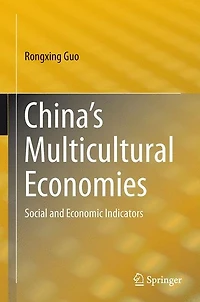 China's Multicultural Economies: Social and Economic Indicators