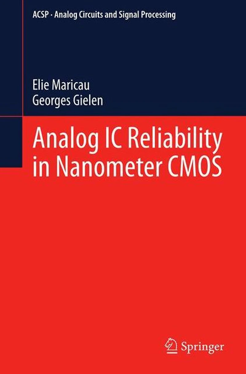 Analog IC Reliability Nanometer CMOS