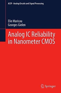 Analog IC Reliability Nanometer CMOS