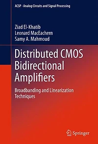 Distributed CMOS Bidirectional Amplifiers: Broadbanding and Linearization Techniques