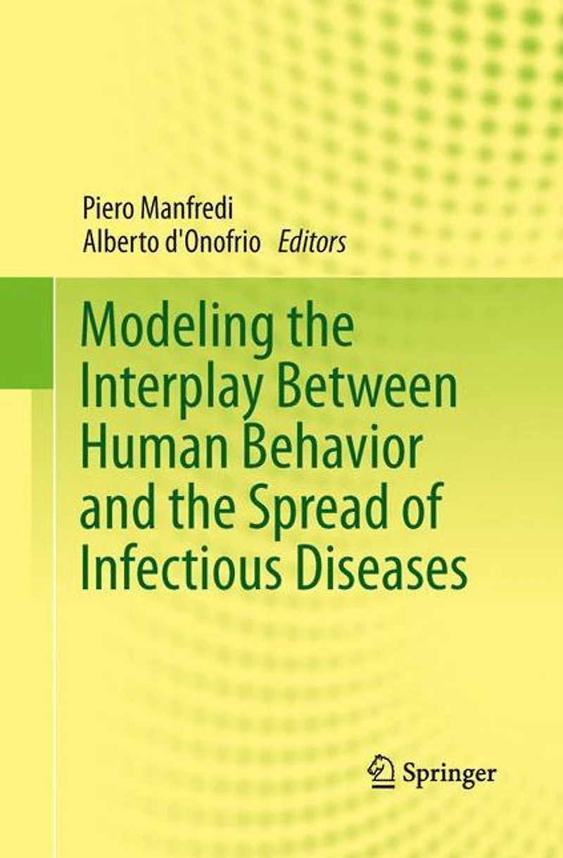 Modeling the Interplay Between Human Behavior and Spread of Infectious Diseases
