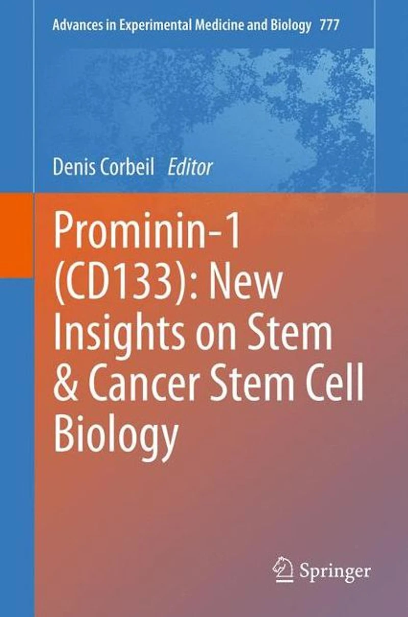 Prominin-1 (CD133): New Insights on Stem & Cancer Cell Biology
