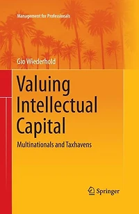 Valuing Intellectual Capital: Multinationals and Taxhavens