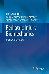 Pediatric Injury Biomechanics: Archive & Textbook