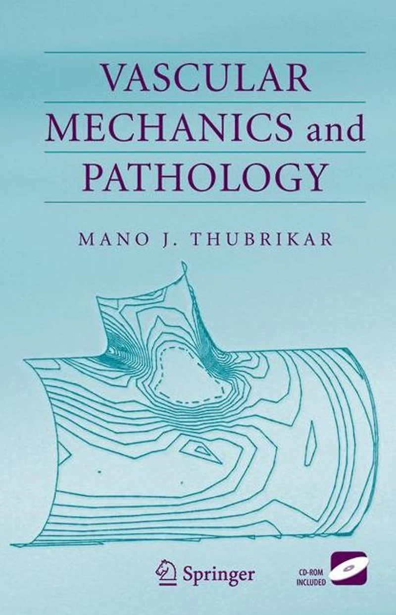 Vascular Mechanics and Pathology