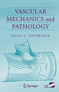 Vascular Mechanics and Pathology