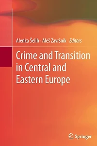 Crime and Transition Central Eastern Europe
