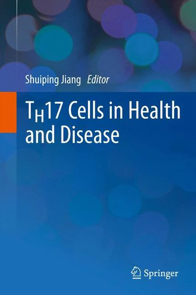 TH17 Cells Health and Disease