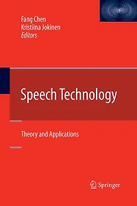 Speech Technology: Theory and Applications