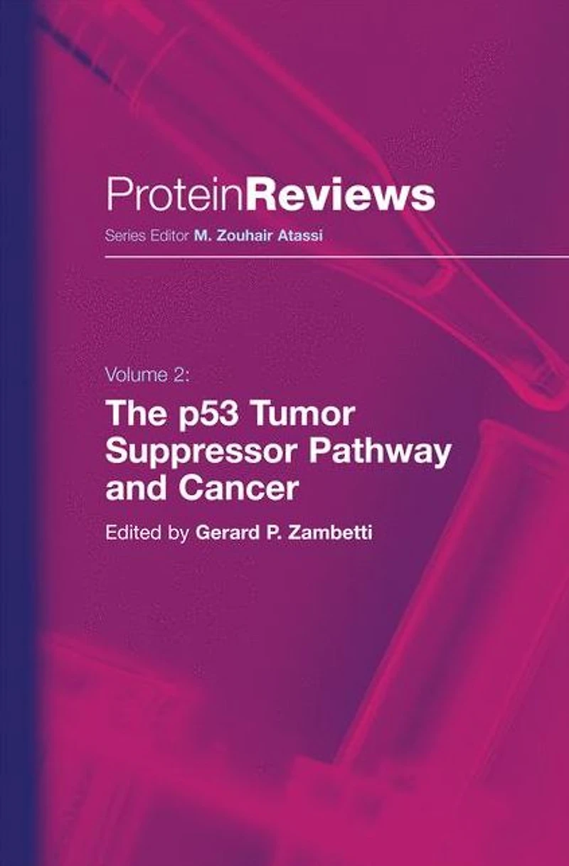 The p53 Tumor Suppressor Pathway and Cancer