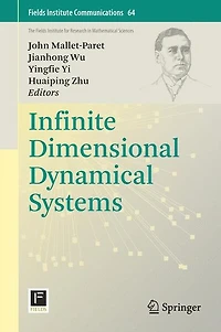 Infinite Dimensional Dynamical Systems