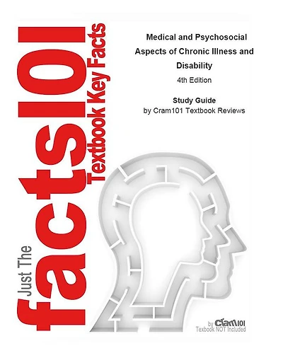 Medical and Psychosocial Aspects of Chronic Illness and Disability: Medicine, Medicine
