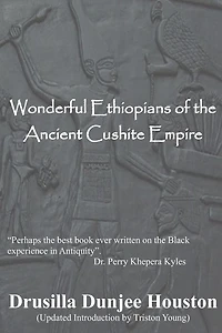 Wonderful Ethiopians of the Ancient Cushite Empire