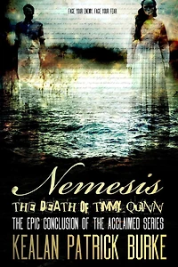 Nemesis: The Death of Timmy Quinn (The Series, #5)