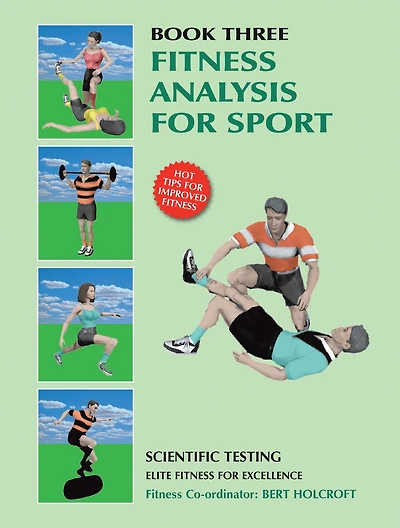 Book 3: Fitness Analysis for Sport: Academy of Excellence for Coaching of Fitness Drills