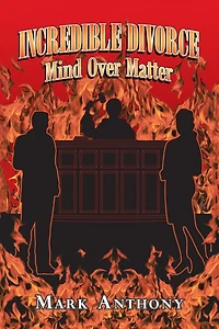 Incredible Divorce: Mind over Matter