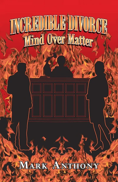 Incredible Divorce: Mind over Matter