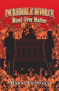 Incredible Divorce: Mind over Matter