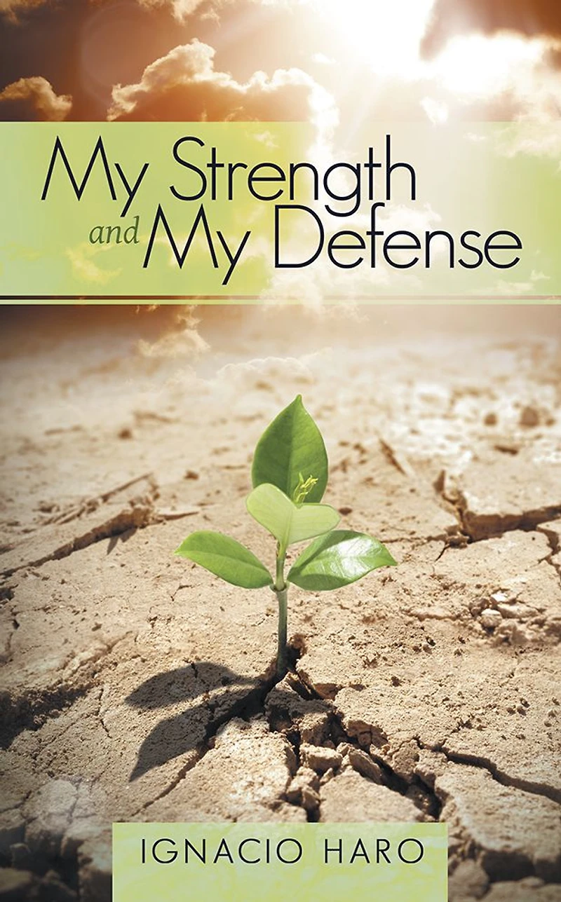 My Strength and My Defense