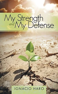 My Strength and My Defense