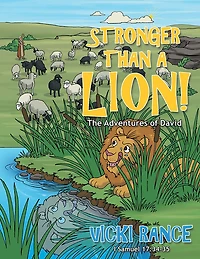 STRONGER THAN A LION!: The Adventures of David