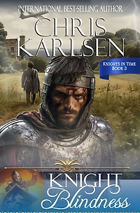 Knight Blindness (Knights TIme, #3)