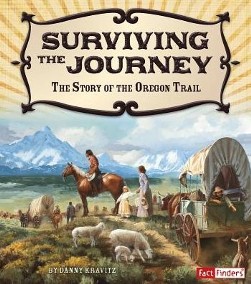 Surviving the Journey: Story of Oregon Trail
