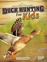Duck Hunting for Kids