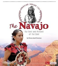 the Navajo: Past and Present of Diné
