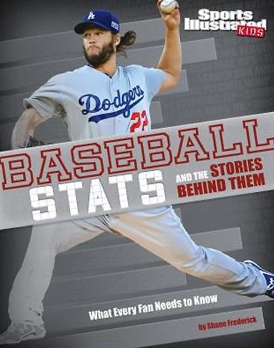 Baseball Stats and the Stories Behind Them: What Every Fan Needs to Know