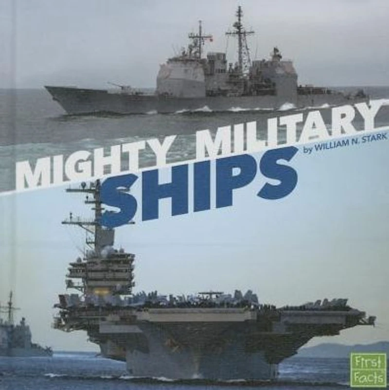 Mighty Military Ships