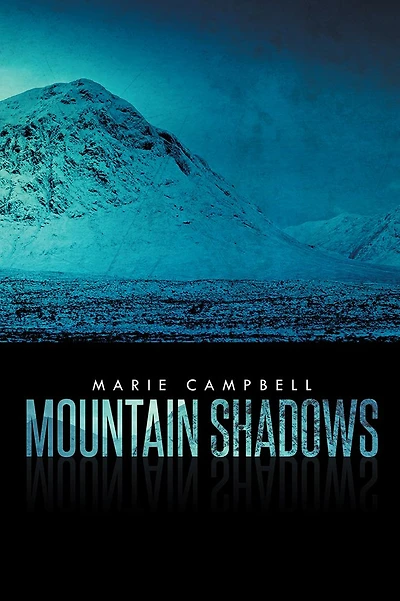 MOUNTAIN SHADOWS