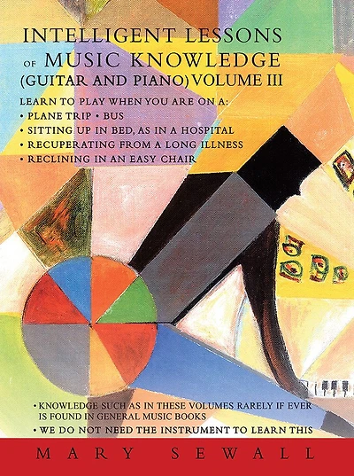 Intelligent Lessons of Music Knowledge (Guitar and Piano) Volume III