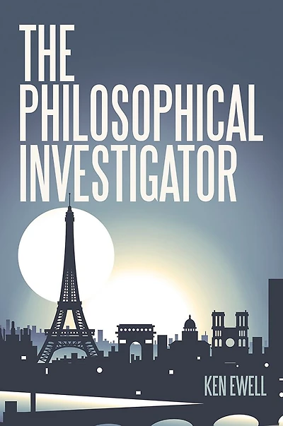 The Philosophical Investigator: Paris