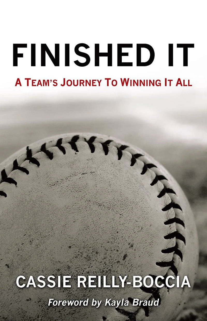 Finished It: A Team's Journey to Winning It All