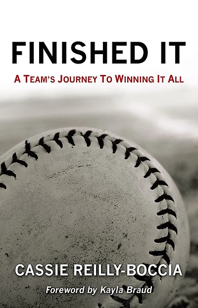 Finished It: A Team's Journey to Winning It All